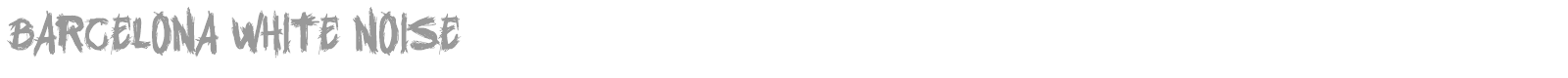 Barcelona White Noise font preview